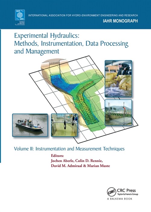 Experimental Hydraulics: Methods, Instrumentation, Data Processing and Management : Volume II: Instrumentation and Measurement Techniques (Paperback)