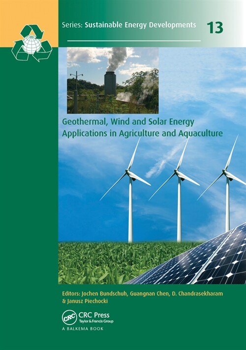 Geothermal, Wind and Solar Energy Applications in Agriculture and Aquaculture (Paperback, 1)