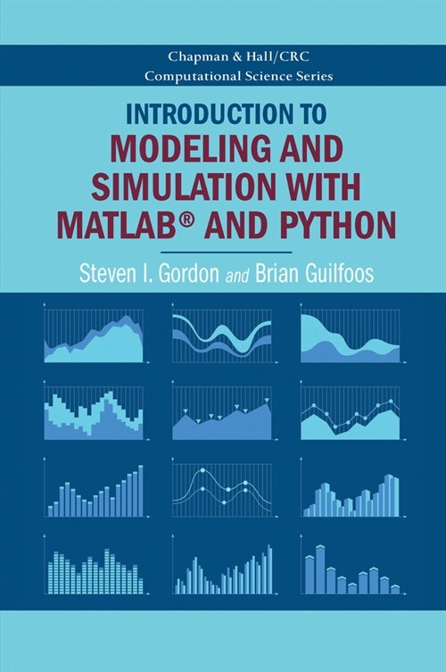 Introduction to Modeling and Simulation with MATLAB® and Python (Paperback)