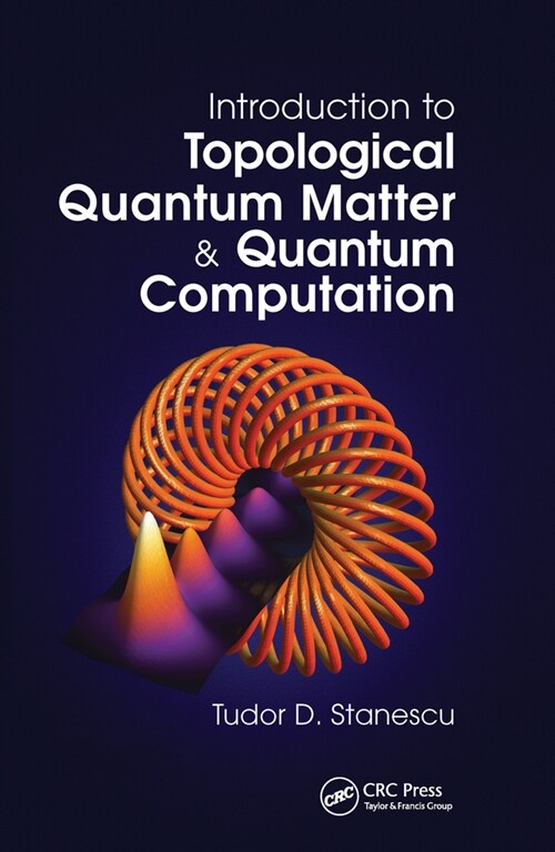 Introduction to Topological Quantum Matter & Quantum Computation (Paperback, 1)