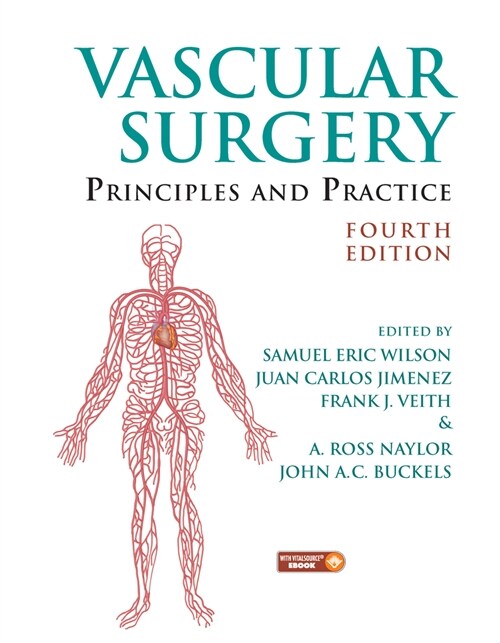 Vascular Surgery : Principles and Practice, Fourth Edition (Paperback, 4 ed)