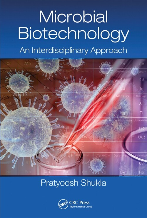 Microbial Biotechnology : An Interdisciplinary Approach (Paperback)