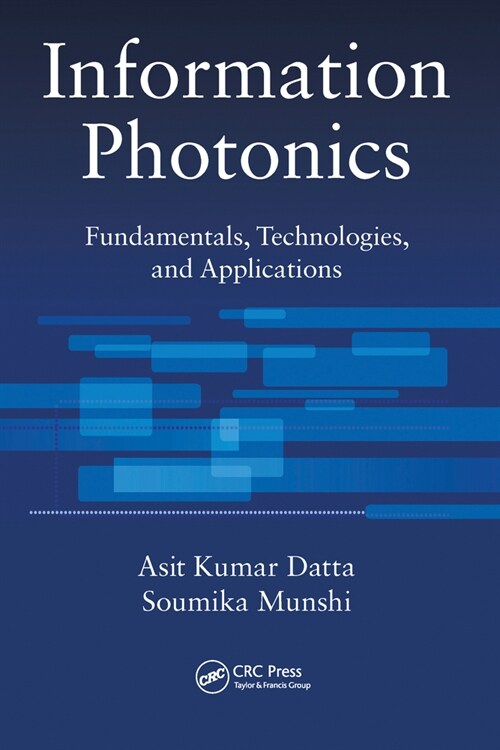 Information Photonics : Fundamentals, Technologies, and Applications (Paperback)