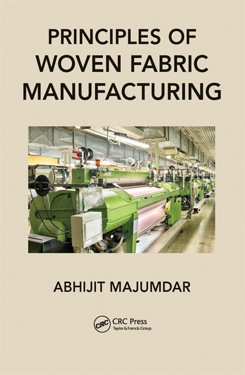 Principles of Woven Fabric Manufacturing (Paperback, 1)