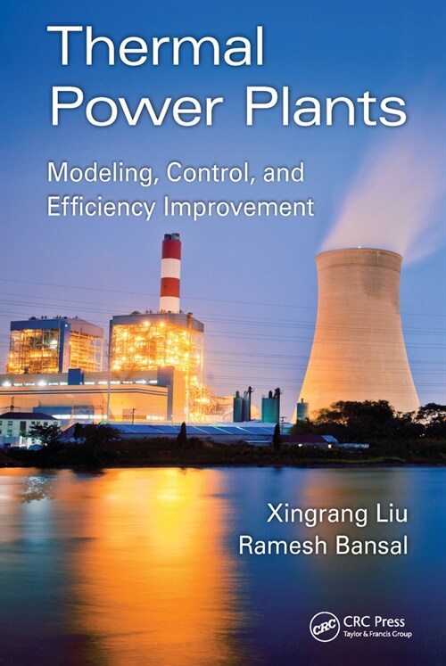 Thermal Power Plants : Modeling, Control, and Efficiency Improvement (Paperback)