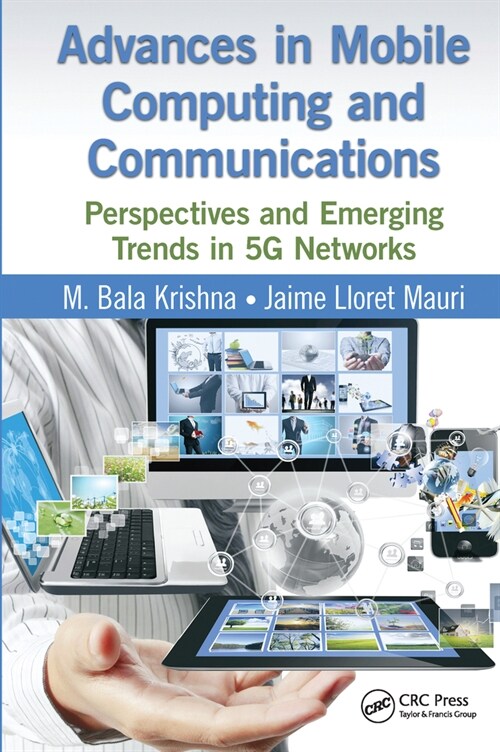 Advances in Mobile Computing and Communications : Perspectives and Emerging Trends in 5G Networks (Paperback)