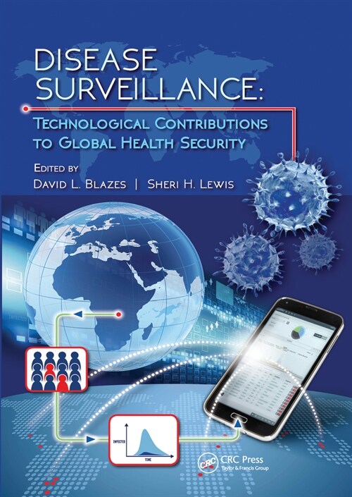 Disease Surveillance : Technological Contributions to Global Health Security (Paperback)