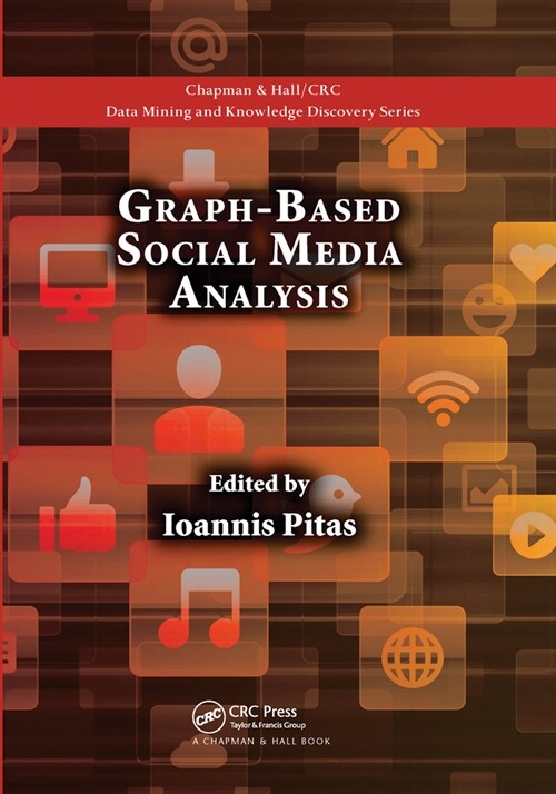 Graph-Based Social Media Analysis (Paperback, 1)