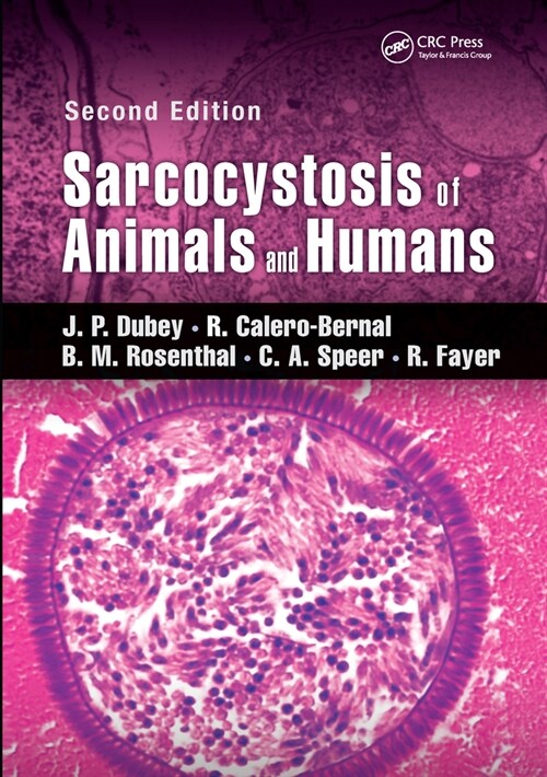 Sarcocystosis of Animals and Humans (Paperback, 2 ed)