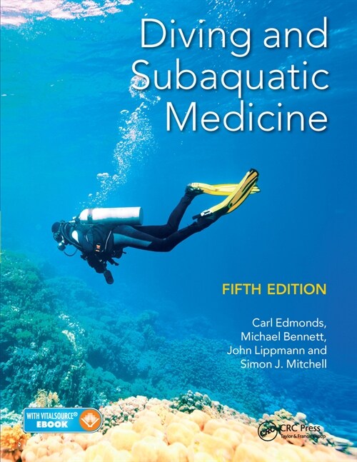 Diving and Subaquatic Medicine (Paperback, 5 ed)