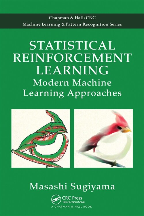 Statistical Reinforcement Learning : Modern Machine Learning Approaches (Paperback)