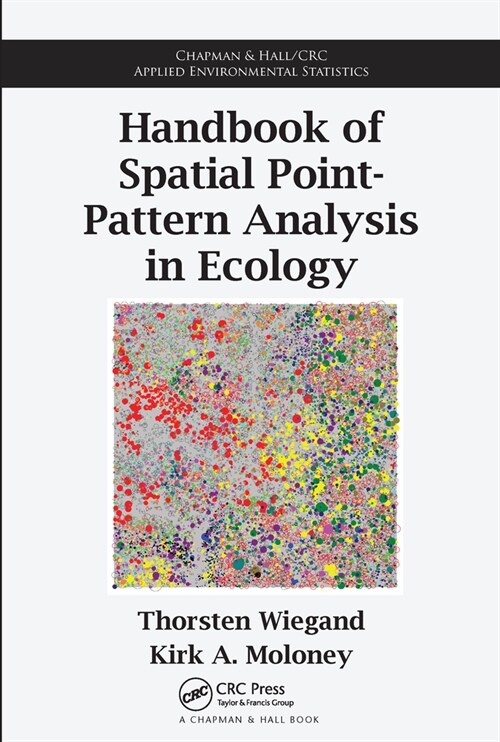 Handbook of Spatial Point-Pattern Analysis in Ecology (Paperback, 1)