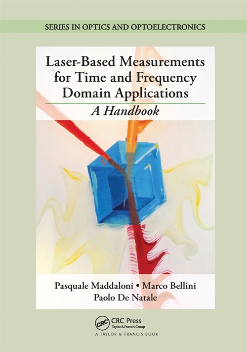 Laser-Based Measurements for Time and Frequency Domain Applications : A Handbook (Paperback)