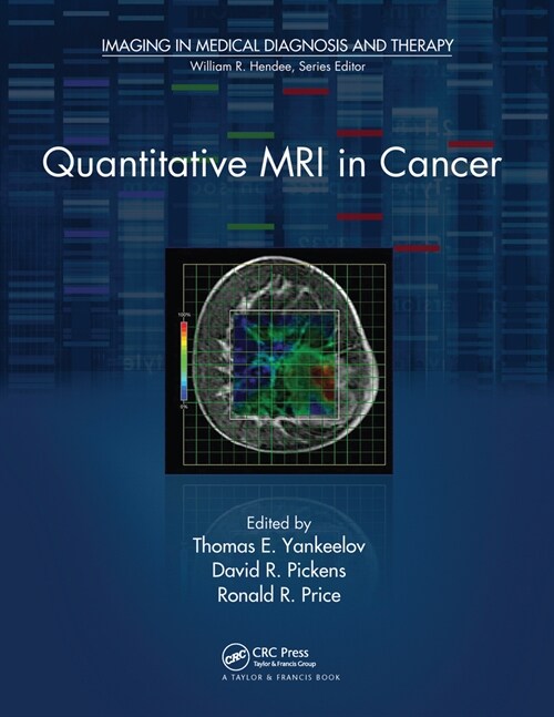 Quantitative MRI in Cancer (Paperback, 1)