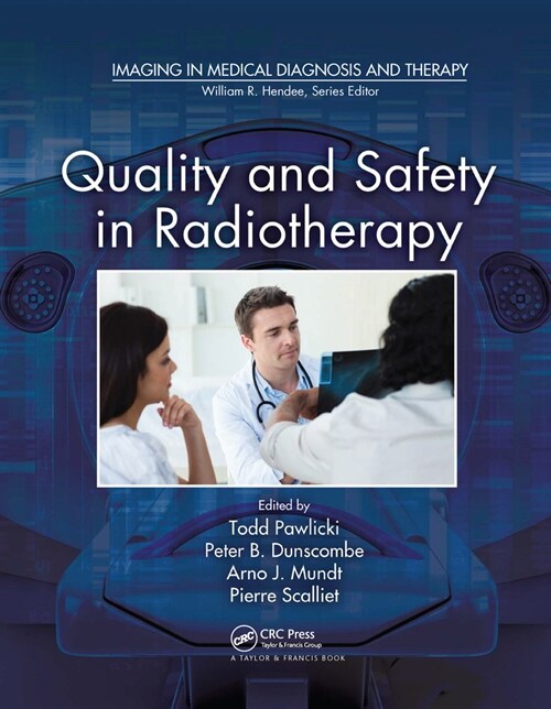 Quality and Safety in Radiotherapy (Paperback, 1)