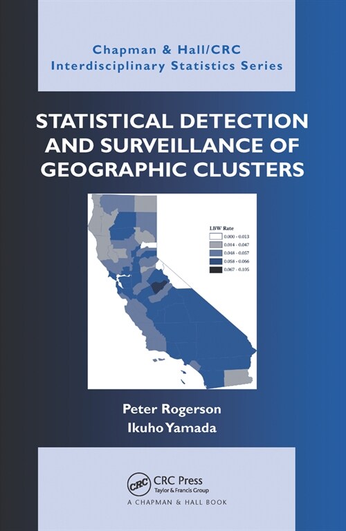 Statistical Detection and Surveillance of Geographic Clusters (Paperback, 1)