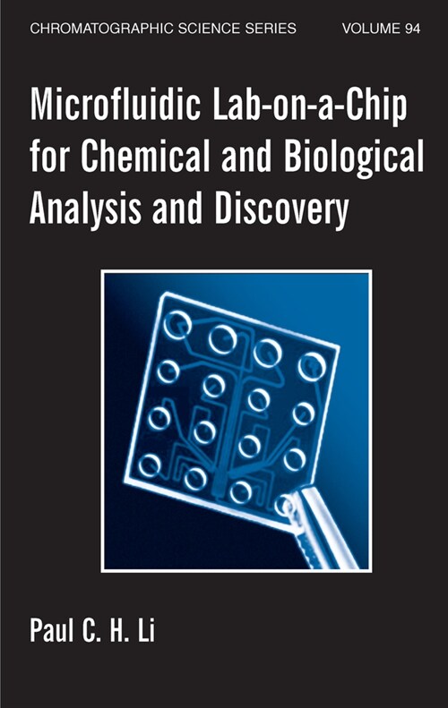 Microfluidic Lab-on-a-Chip for Chemical and Biological Analysis and Discovery (Paperback, 1)