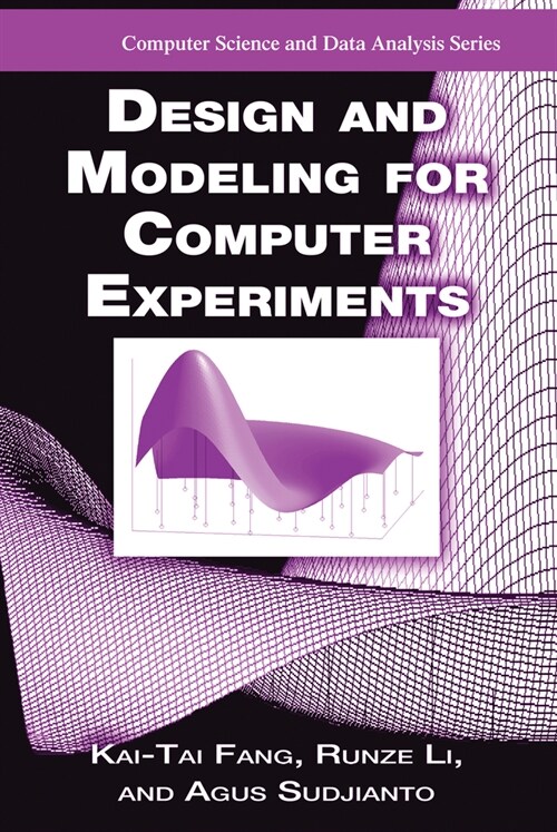 Design and Modeling for Computer Experiments (Paperback, 1)