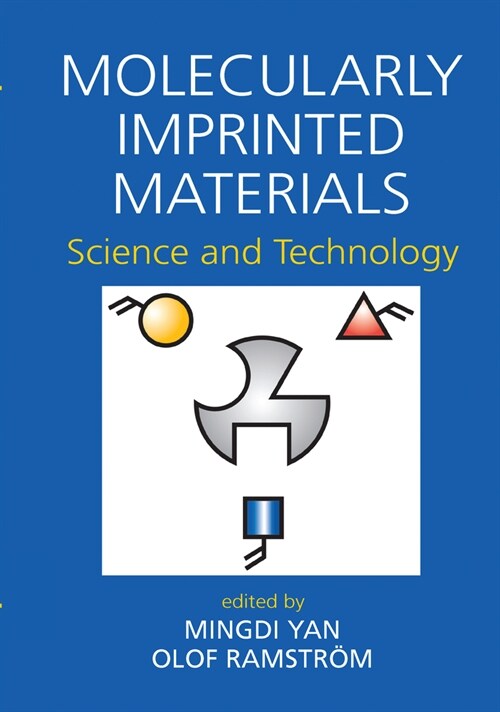 Molecularly Imprinted Materials : Science and Technology (Paperback)