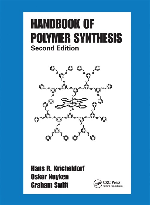 Handbook of Polymer Synthesis : Second Edition (Paperback, 2 ed)