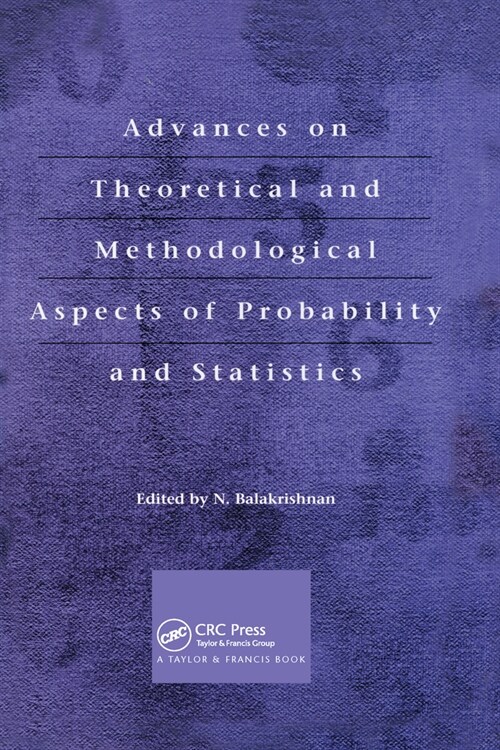 Advances on Theoretical and Methodological Aspects of Probability and Statistics (Paperback, 1)