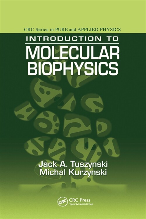 Introduction to Molecular Biophysics (Paperback, 1)