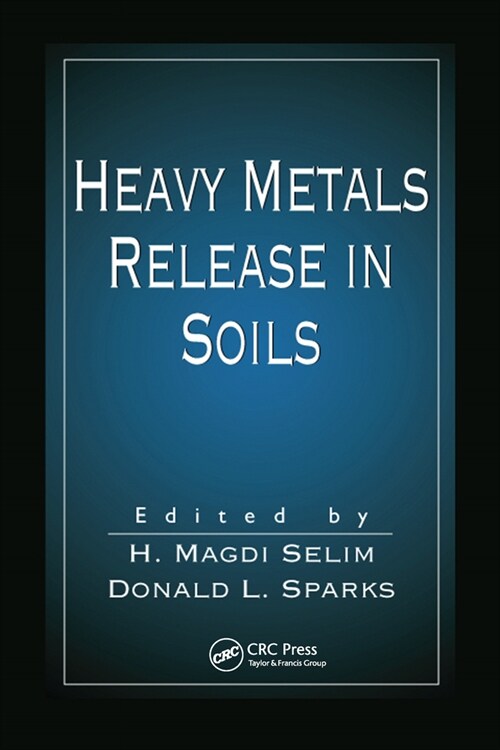 Heavy Metals Release in Soils (Paperback, 1)