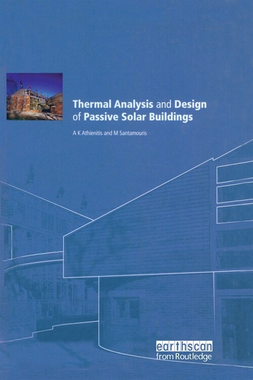 Thermal Analysis and Design of Passive Solar Buildings (Paperback, 1)