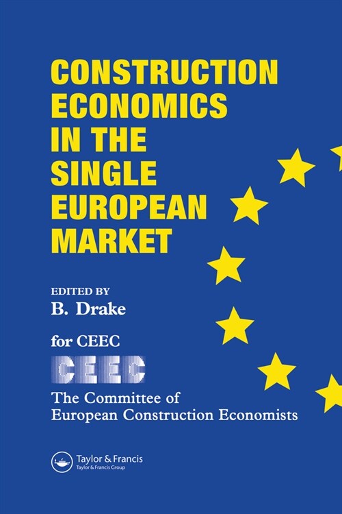 Construction Economics in the Single European Market (Paperback, 1)