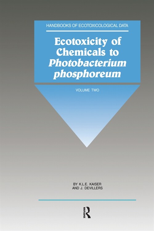 Ecotoxicity of Chemicals to Photobacterium Phosphoreum (Paperback, 1)