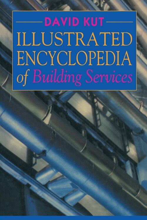 Illustrated Encyclopedia of Building Services (Paperback, 1)