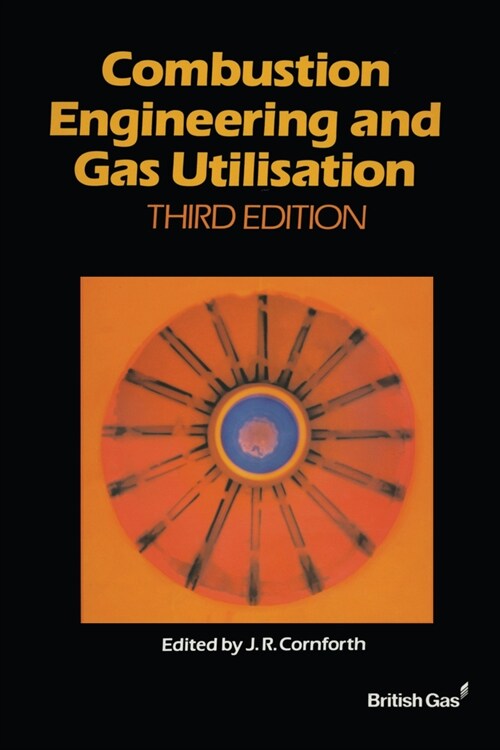 Combustion Engineering and Gas Utilisation (Paperback, 1)