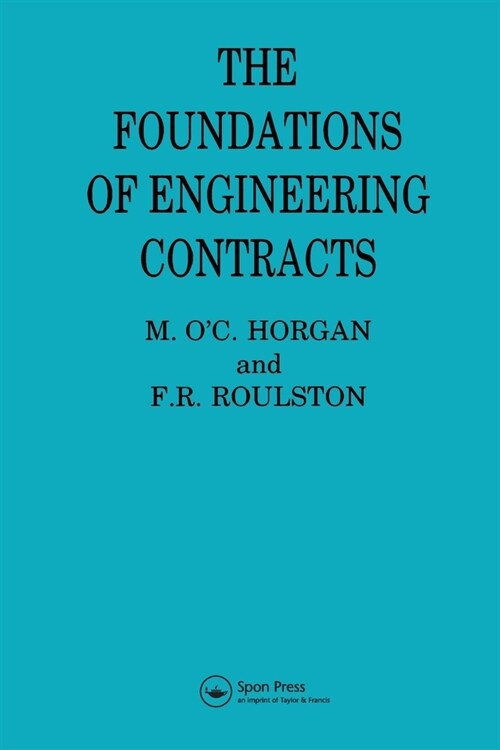 The Foundations of Engineering Contracts (Paperback, 1)