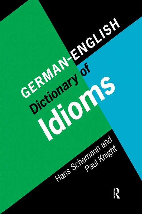 German/English Dictionary of Idioms (Paperback, 1)