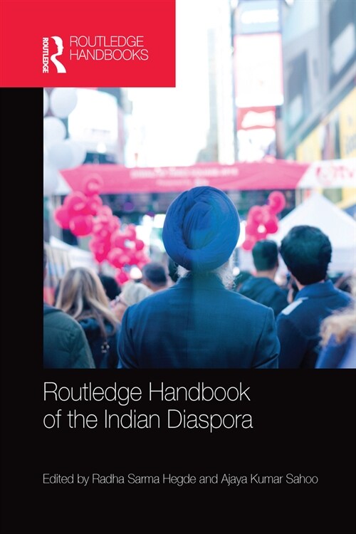 Routledge Handbook of the Indian Diaspora (Paperback, 1)