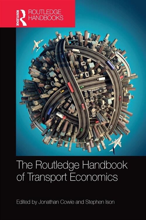 The Routledge Handbook of Transport Economics (Paperback, 1)