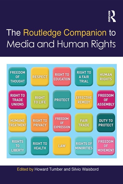 The Routledge Companion to Media and Human Rights (Paperback, 1)