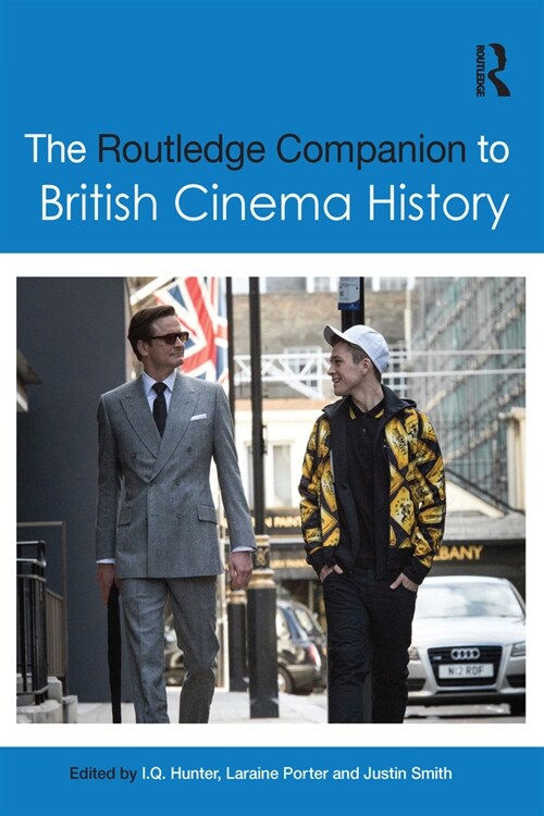 The Routledge Companion to British Cinema History (Paperback, 1)