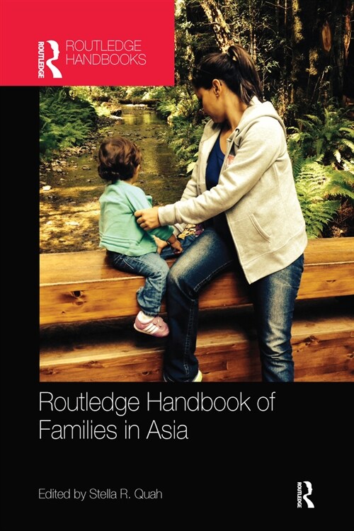 Routledge Handbook of Families in Asia (Paperback, 1)