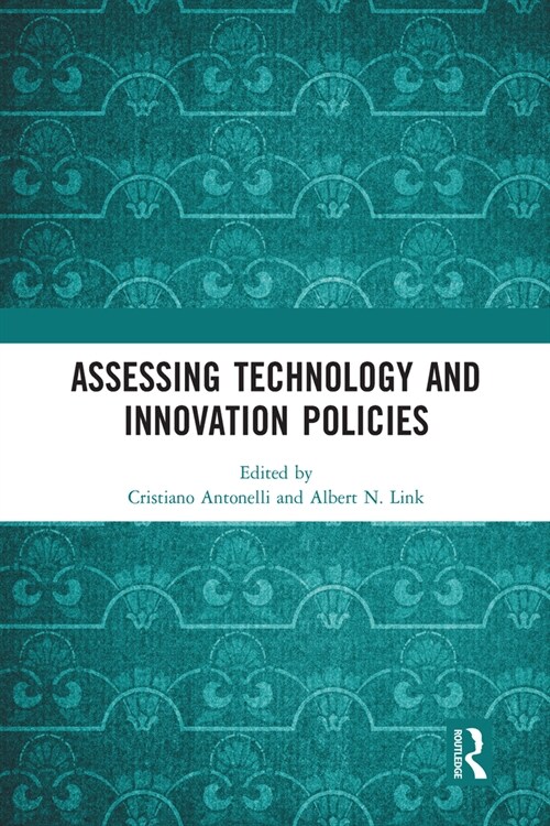 Assessing Technology and Innovation Policies (Paperback, 1)