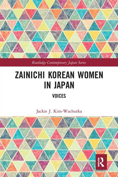 Zainichi Korean Women in Japan : Voices (Paperback)