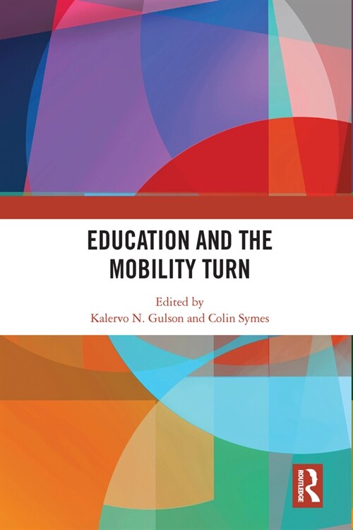 Education and the Mobility Turn (Paperback, 1)