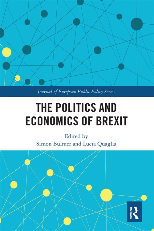 The Politics and Economics of Brexit (Paperback, 1)