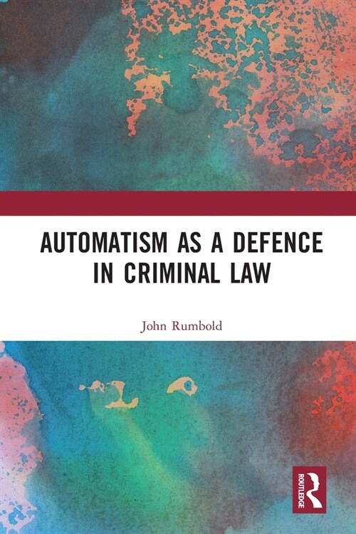 Automatism as a Defence (Paperback, 1)