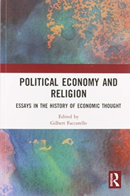 Political Economy and Religion : Essays in the History of Economic Thought (Paperback)