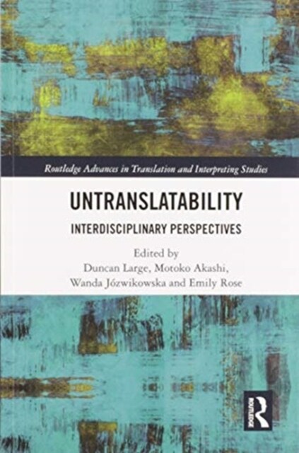 Untranslatability : Interdisciplinary Perspectives (Paperback)