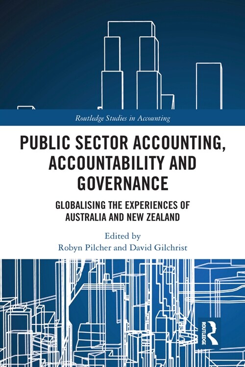 Public Sector Accounting, Accountability and Governance : Globalising the Experiences of Australia and New Zealand (Paperback)