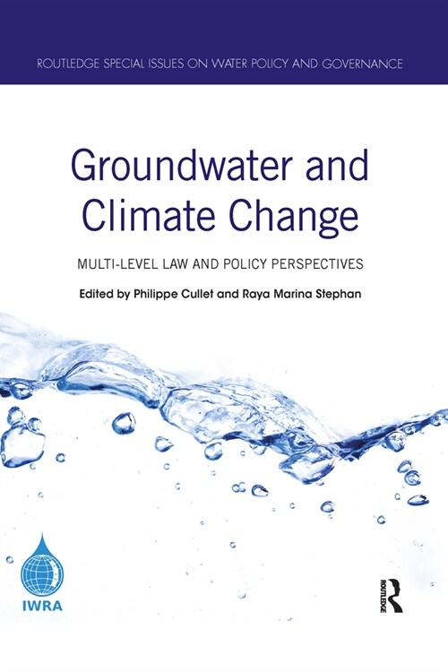 Groundwater and Climate Change : Multi-Level Law and Policy Perspectives (Paperback)