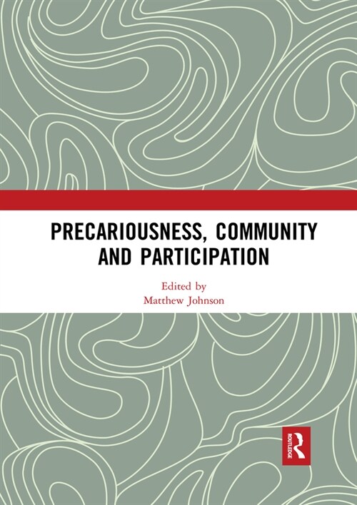 Precariousness, Community and Participation (Paperback, 1)