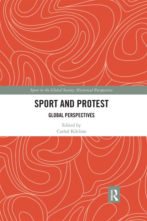 Sport and Protest : Global Perspectives (Paperback)